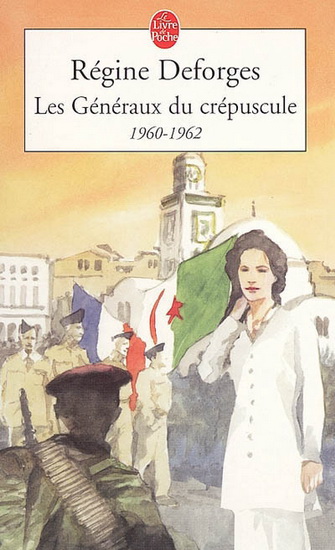 Les Généraux du crépuscule - REGINE DEFORGES