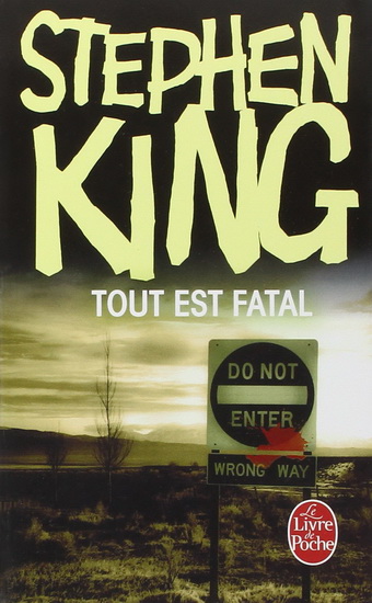 Tout est fatal - STEPHEN KING