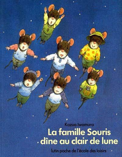 La Famille Souris dîne au clair de lune - KAZUO IWAMURA