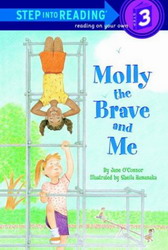 Molly and the brave me - JANE O'CONNOR
