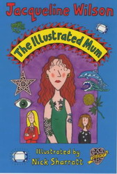 The Illustrated mum - JACQUELINE WILSON