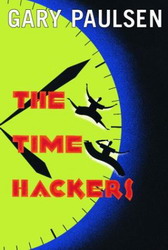 The Time hackers - GARY PAULSEN