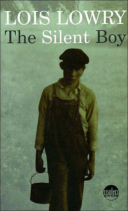 The Silent boy - LOIS LOWRY