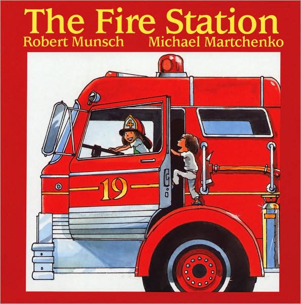 The Fire station - ROBERT MUNSCH