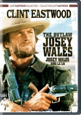 The Outlaw Josey Wales - EASTWOOD CLINT