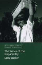 The Wines of the Napa Valley - LARRY WALKER