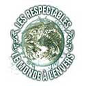 Le Monde à l&#39;envers - RESPECTABLES (LES)