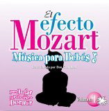 Musica para bebes V.1, El efecto Mozart - MOZART