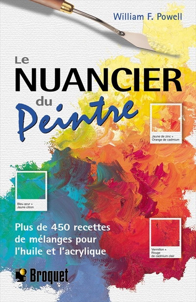 Le Nuancier du peintre - WILLIAM F POWEL