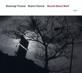 Round about Weill - TROVESI & COSCIA