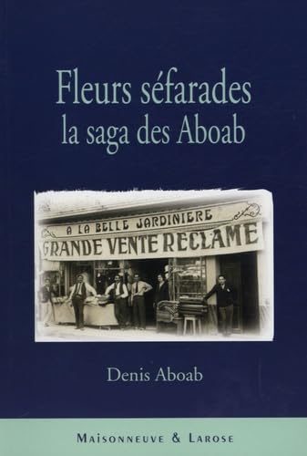 Fleurs séfarades - DENIS ABOAB