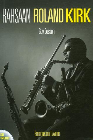 Roland Kirk(1935-1977) - GUY COSSON