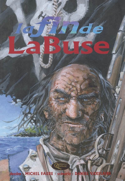 La Fin de La Buse - DANIEL VAXELAIRE