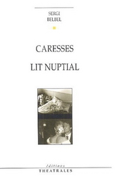 Caresses/Lit nuptial - SERGI BELBEL