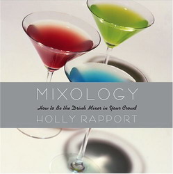 Mixology - HOLLY RAPPORT