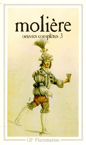 Oeuvres complètes T.03 Molière - MOLIERE