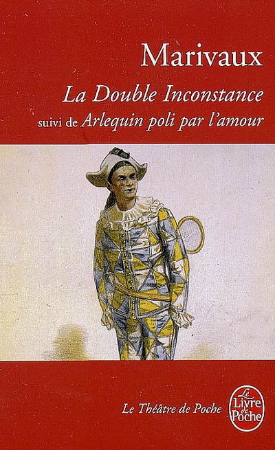 La Double inconstance - MARIVAUX