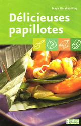Délicieuses papillotes - MAYA BARAKAT-NUK