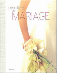 Mon livre de mariage - ELISABETH DE LAMBILY