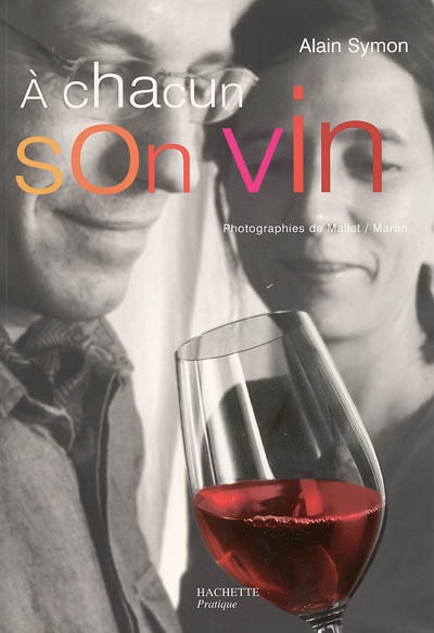 A chacun son vin - ALAIN SYMON