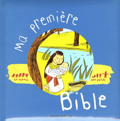 Ma première Bible - GWENAELLE BOULET