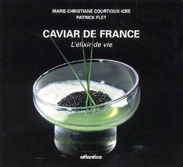Caviar de France - PATRICK FLET