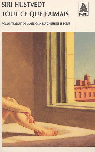 Tout ce que j'aimais - SIRI HUSTVEDT
