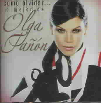 Como Olvidar..Lo mejor de Olga Tanon - TANON OLGA