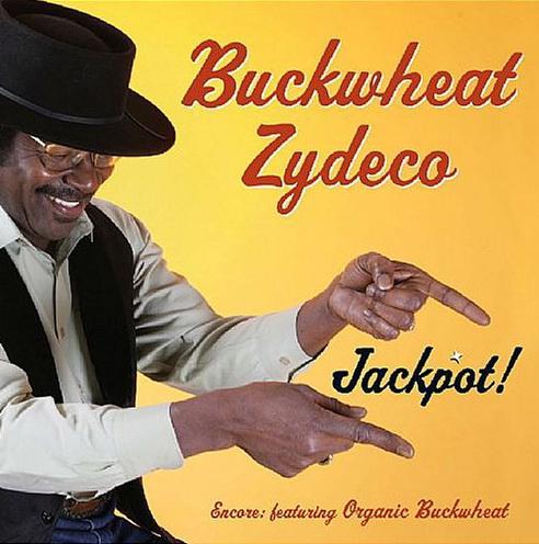 Jackpot! - BUCKWHEAT ZYDECO