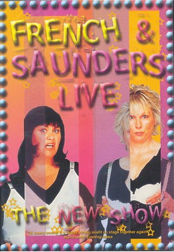 French & Saunders live: new show - 
