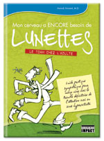 Mon cerveau a encore besoin de lunettes - ANNICK VINCENT