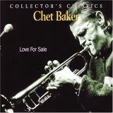 Love for sale (Collectors classics) - BAKER CHET