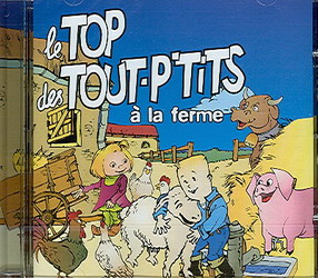 A la ferme - TOP DES TOUT P'TITS
