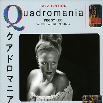 While we're young - Quadromania (4CD) - LEE PEGGY