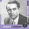 Robert L'herbier - L'HERBIER ROBERT