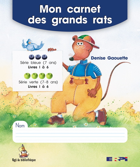 Mon carnet des grands rats #01 - DENISE GAOUETTE