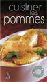 Cuisiner les pommes - ANNIE PERRIER-ROBERT