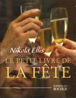 Le Petit livre de la fête - NIKOLA ELLIS