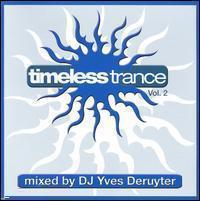 Timeless Trance V.2 - COMPILATION (PAR YVES DERUYTER)