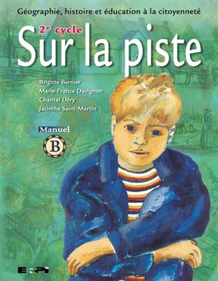 SUR LA PISTE 2E CYCLE MANUEL B - COLLECTIF