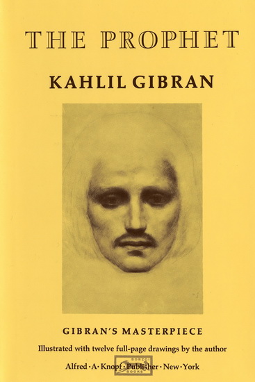The Prophet - KAHLIL GIBRAN