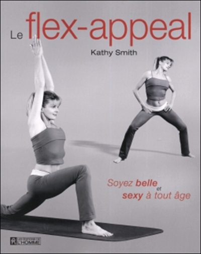 Le Flex-appeal - KATHY SMITH