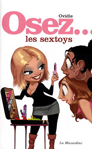 Osez... les sextoys - OVIDIE