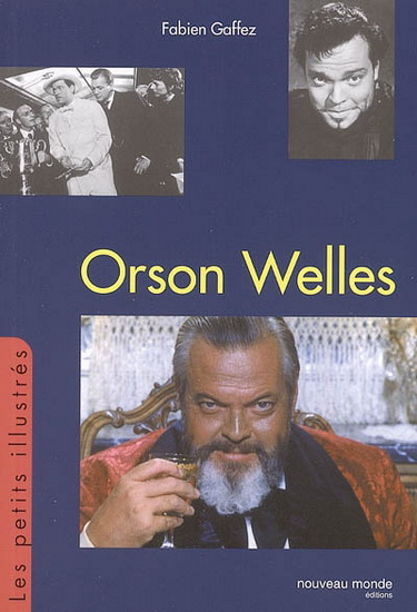 Orson Welles - FABIEN GAFFEZ