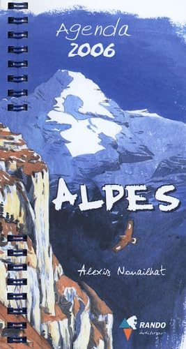 Agenda Alpes 2006 - ALEXIS NOUAILHAT