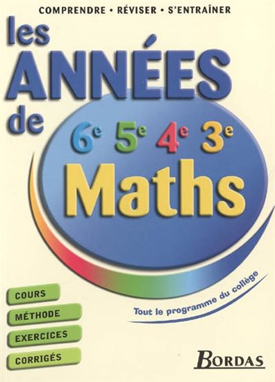 Les Années de 6e, 5e, 4e, 3e français - COLLECTIF