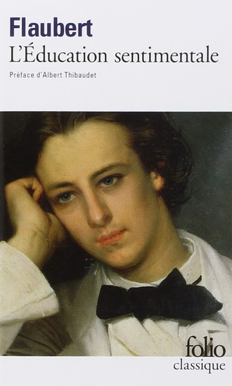L&#39;Education sentimentale - GUSTAVE FLAUBERT