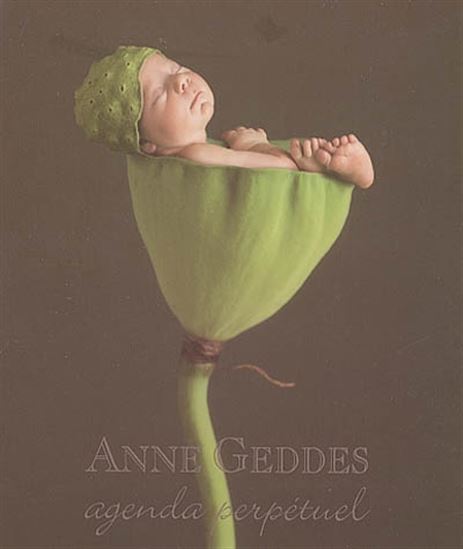 Agenda perpétuel - ANNE GEDDES