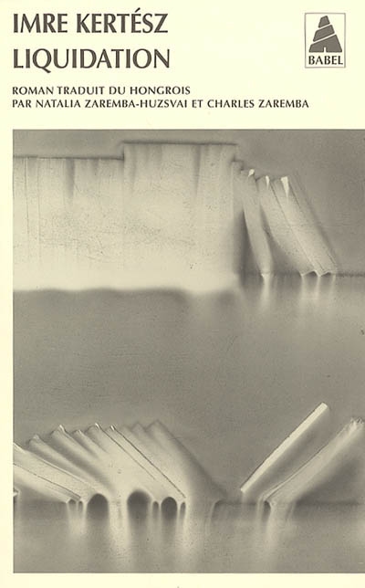Liquidation - IMRE KERTESZ
