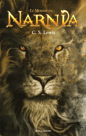 Le Monde de Narnia - CLIVE STAPLES LEWIS